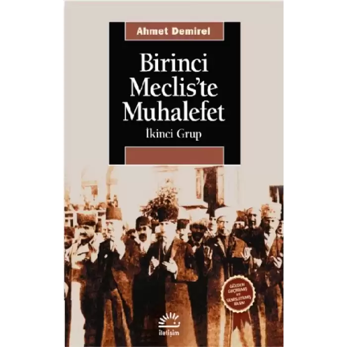 Birinci Mecliste Muhalefet: İkinci Grup