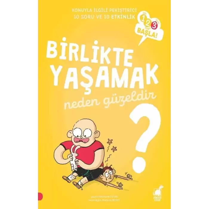 Birlikte Yaşamak Neden Güzeldir?