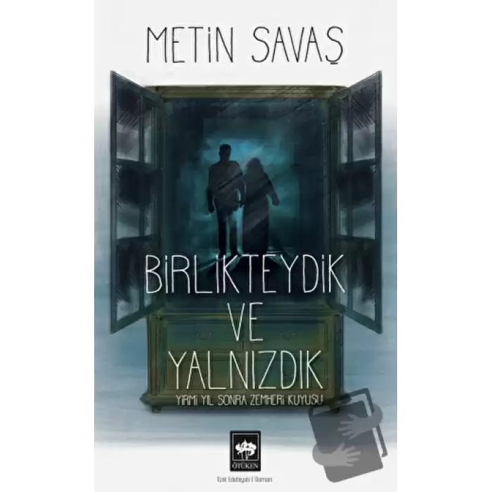 Birlikteydik ve Yalnızdık