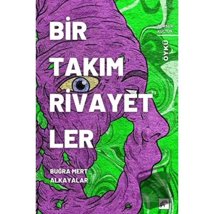 Birtakım Rivayetler