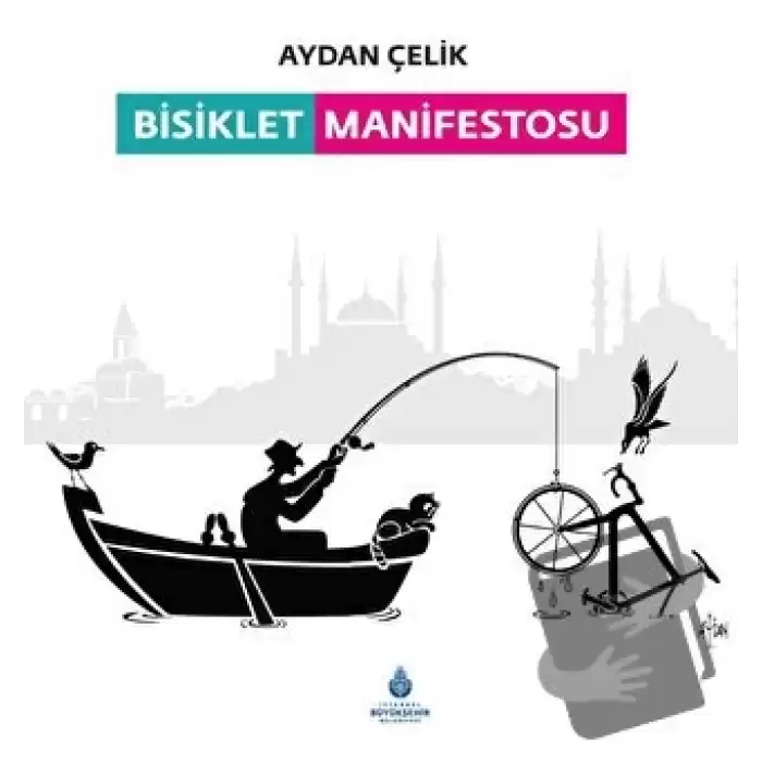 Bisiklet Manifestosu (Ciltli)