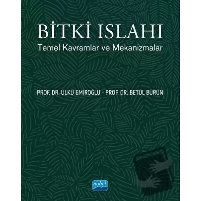 Bitki Islahı - Temel Kavramlar ve Mekanizmalar