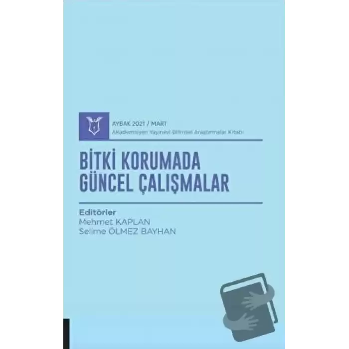 Bitki Korumada Güncel Çalışmalar (AYBAK 2021 Mart)