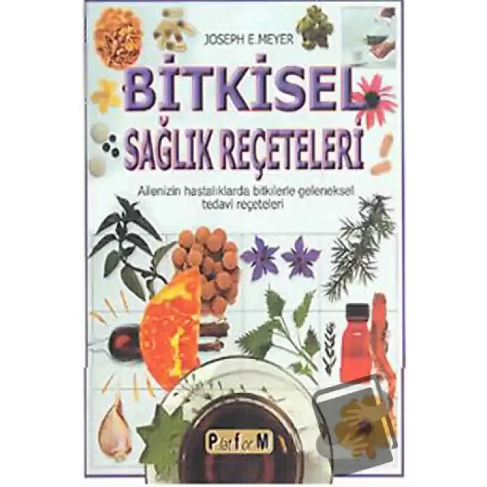 Bitkisel Sağlık Reçeteleri