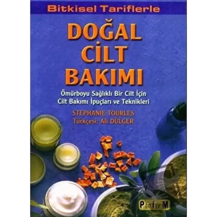 Bitkisel Tariflerle Doğal Cilt Bakımı