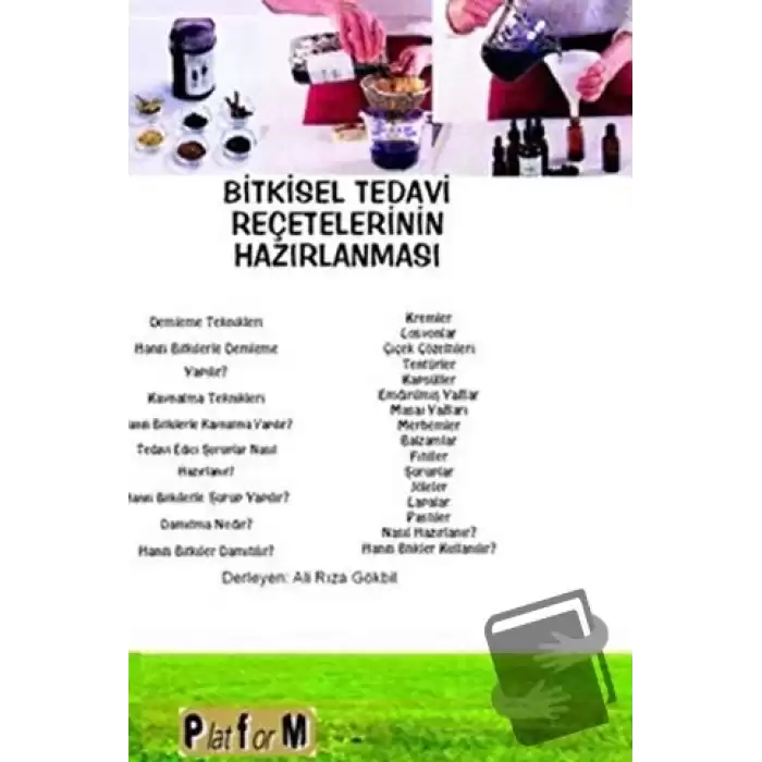 Bitkisel Tedavi Reçetelerinin Hazırlanması