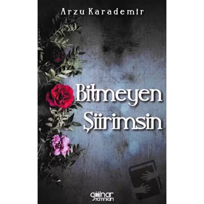 Bitmeyen Şiirimsin