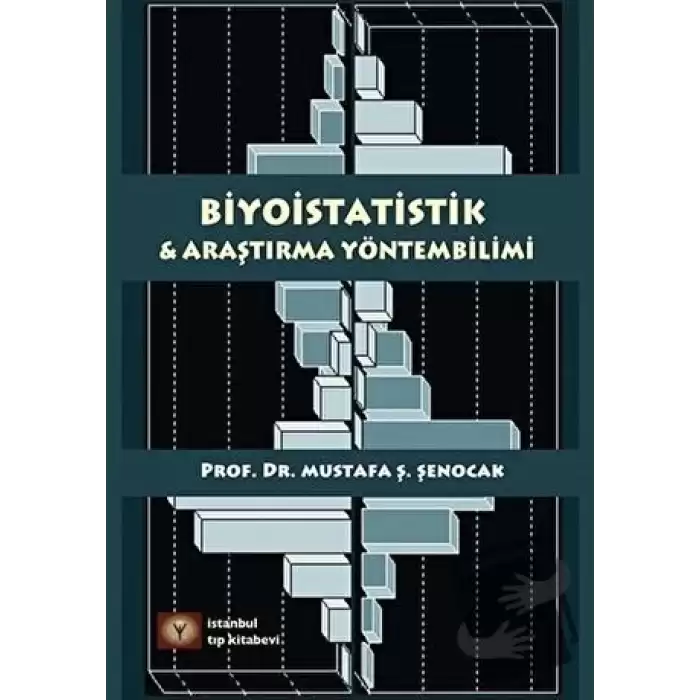 Biyoistatistik ve Araştırma Yöntembilimi