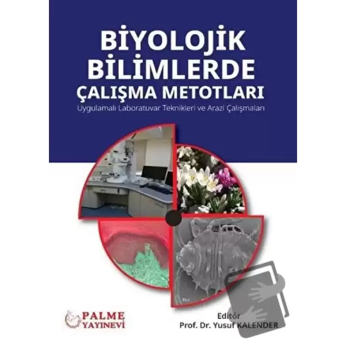 Biyolojik Bilimlerde Çalışma Metotları