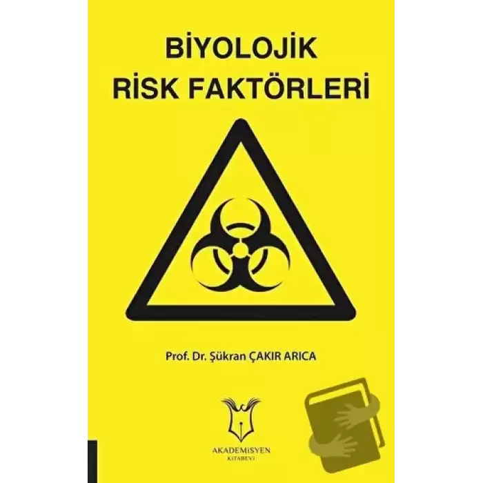 Biyolojik Risk Faktörleri