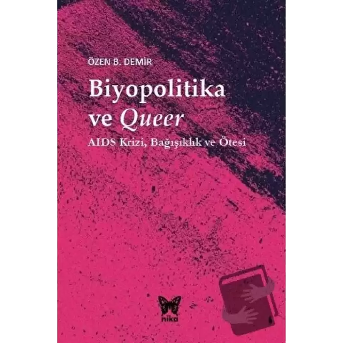 Biyopolitika ve Queer (Ciltli)