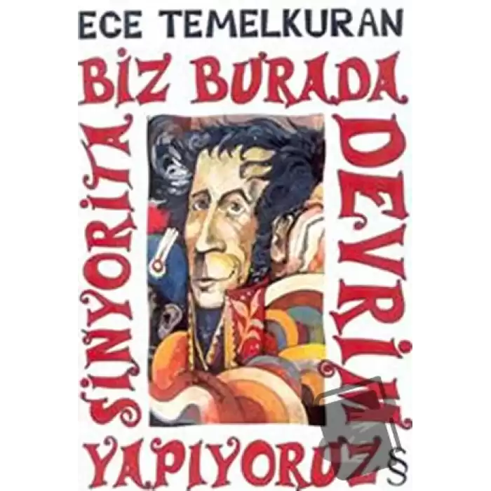 Biz Burada Devrim Yapıyoruz Sinyorita