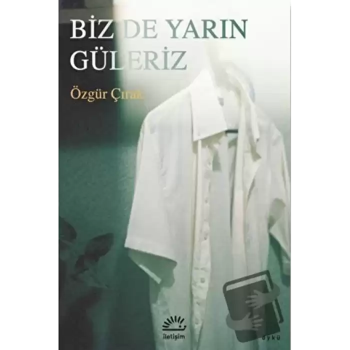 Biz De Yarın Güleriz