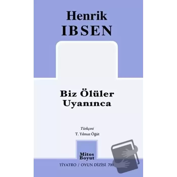 Biz Ölüler Uyanınca