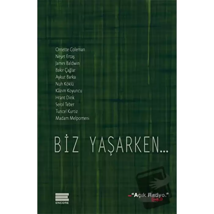 Biz Yaşarken... (Ciltli)