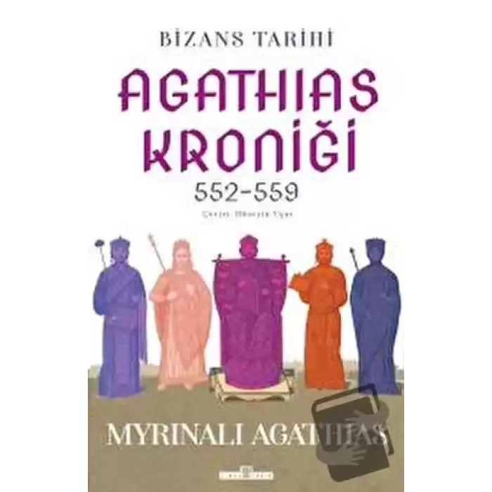 Bizans Tarihi: Agathias Kroniği (552-559)