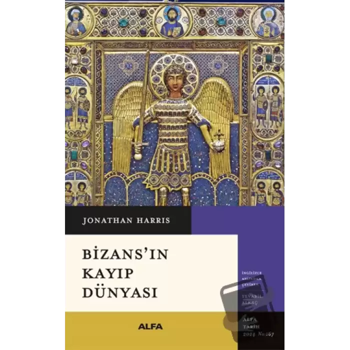 Bizans’ın Kayıp Dünyası