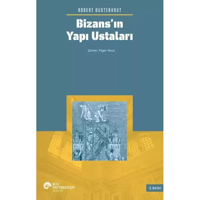 Bizans’ın Yapı Ustaları