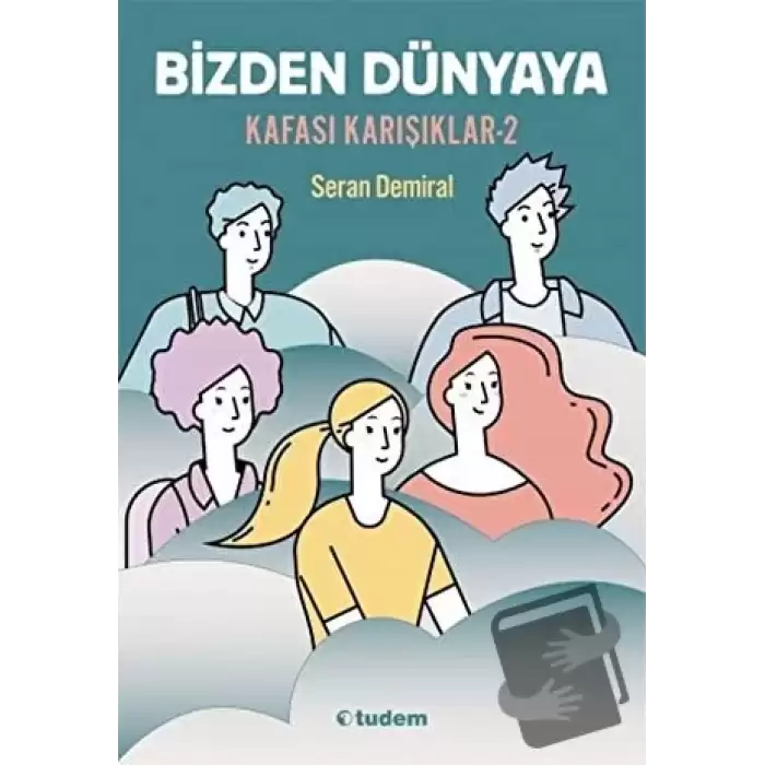 Bizden Dünyaya - Kafası Karışıklar 2