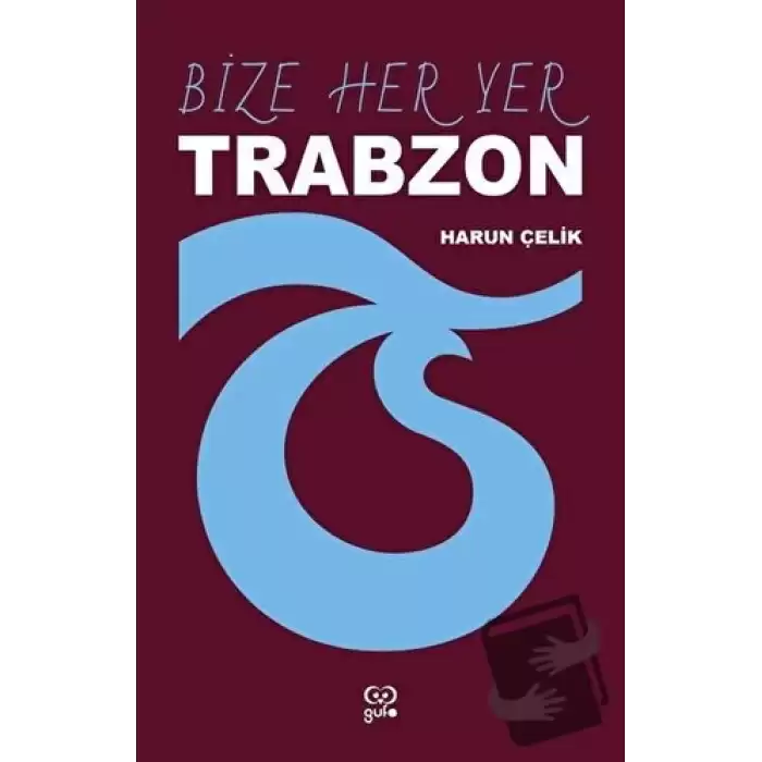 Bize Her Yer Trabzon