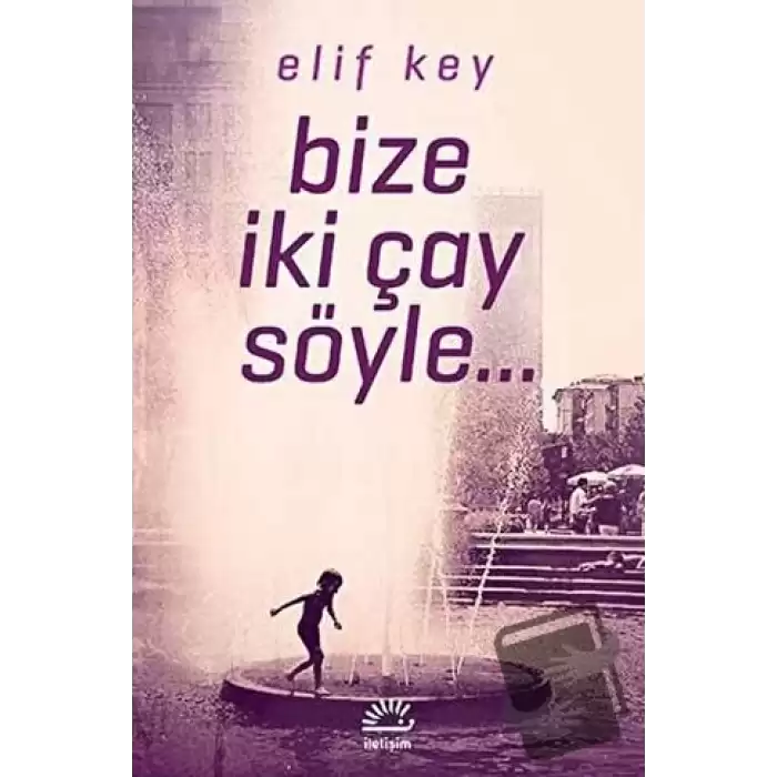 Bize İki Çay Söyle