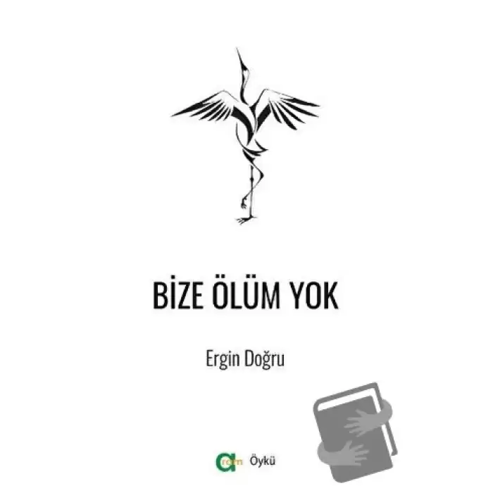 Bize Ölüm Yok