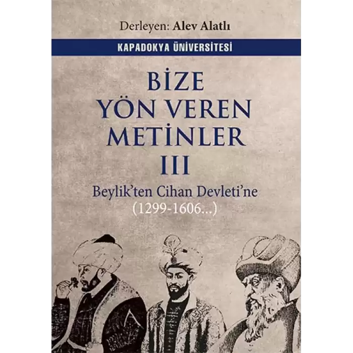 Bize Yön Veren Metinler III