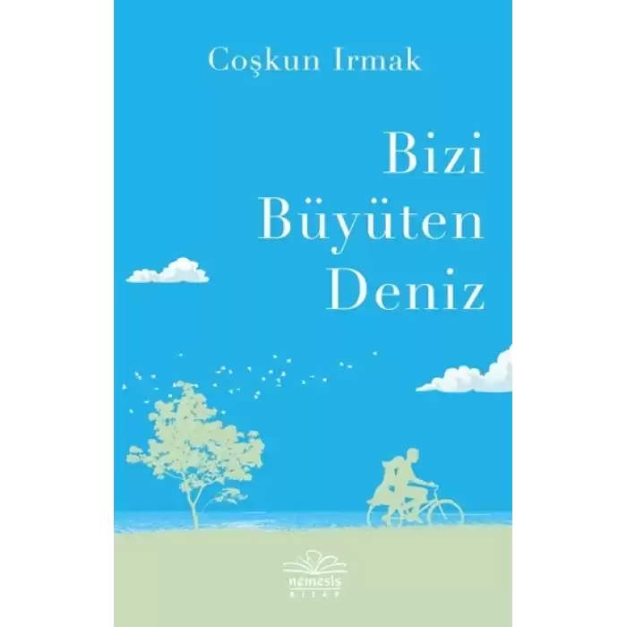 Bizi Büyüten Deniz