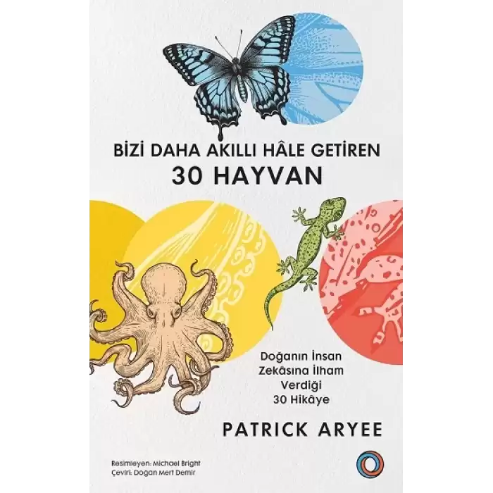 Bizi Daha Akıllı Hale Getiren 30 Hayvan