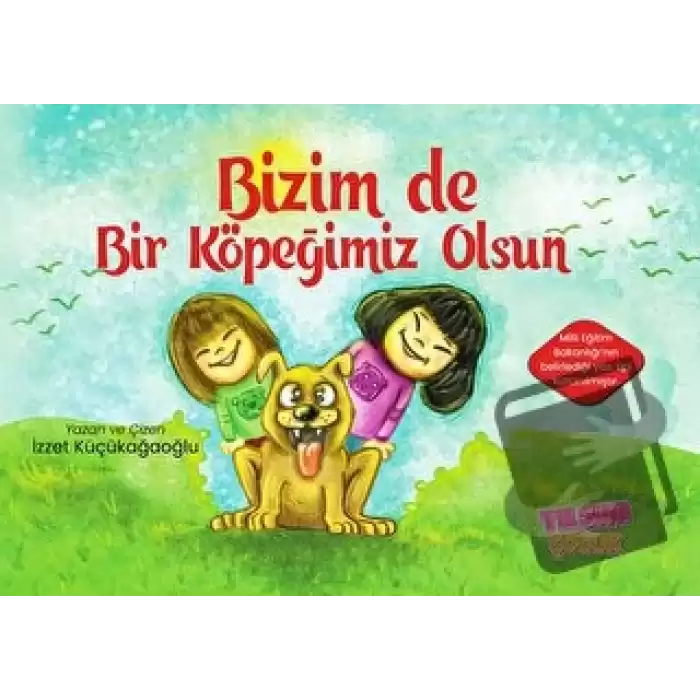 Bizim de Bir Köpeğimiz Olsun