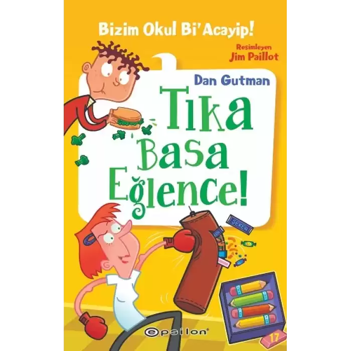 Bizim Okul Bi’ Acayip! 17 - Tıka Basa Eğlence