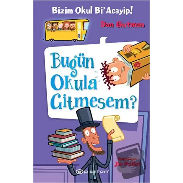 Bizim Okul BiAcayip Bugün Okula Gitmesem? (Ciltli)