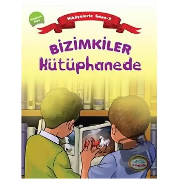 Bizimkiler Kütüphanede