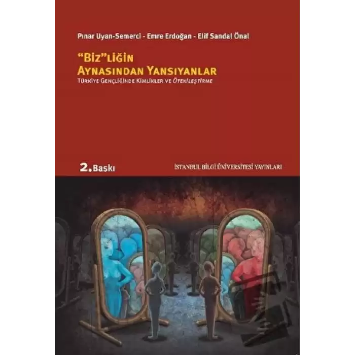 Bizliğin Aynasından Yansıyanlar