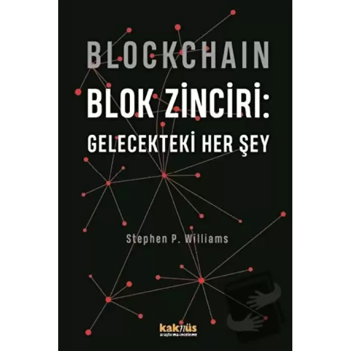 Blockchain Blok Zinciri - Gelecekteki Her Şey