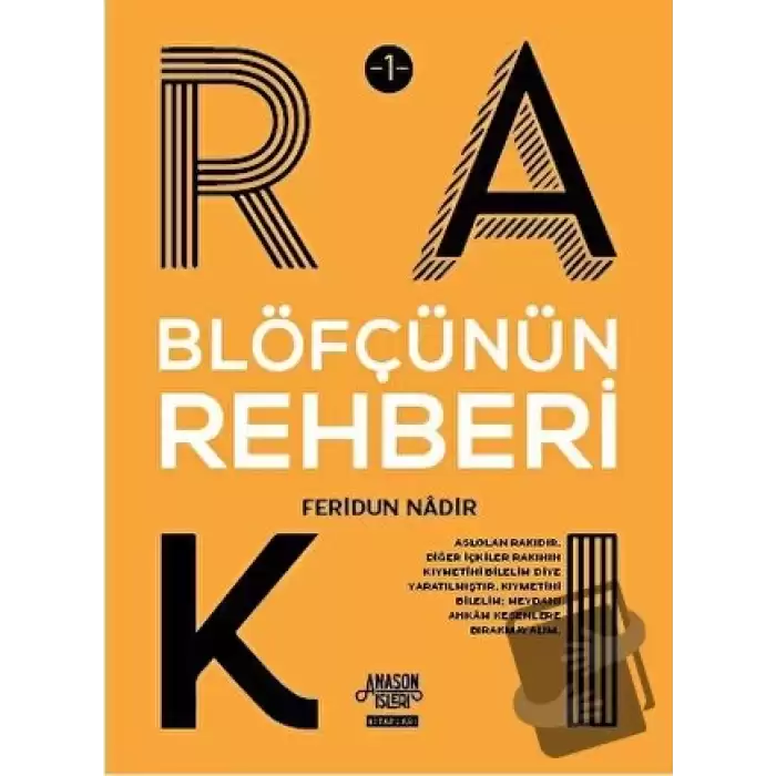 Blöfçünün Rakı Rehberi