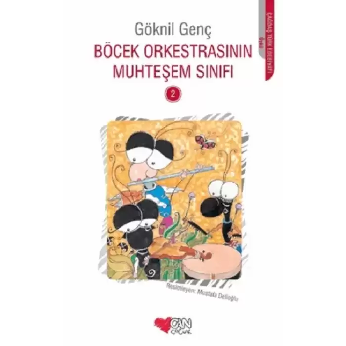 Böcek Orkestrasının Muhteşem Sınıfı - 2