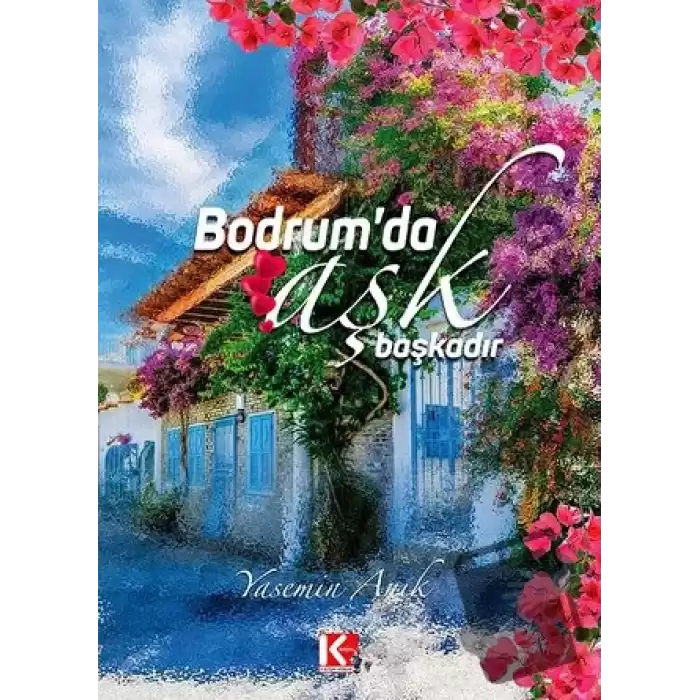 Bodrumda Aşk Başkadır