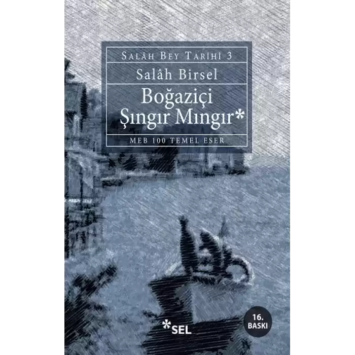 Boğaziçi Şıngır Mıngır (Salah Bey Tarihi 3)