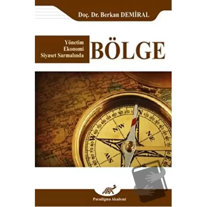 Bölge (Yönetim Ekonomi Siyaset Sarmalında)