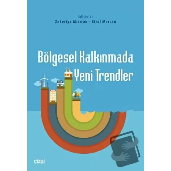 Bölgesel Kalkınmada Yeni Trendler