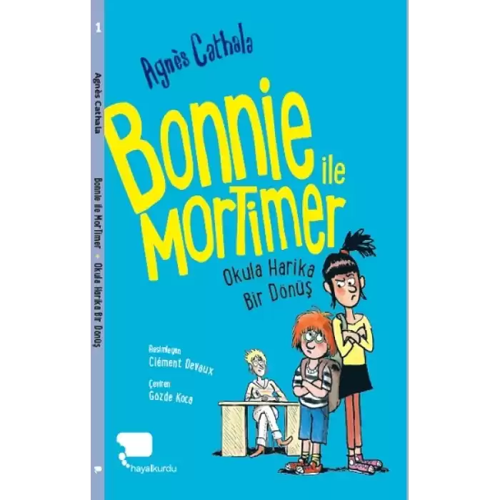 Bonnie ile Mortimer Okula Harika Bir Dönüş