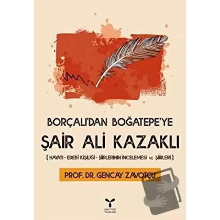 Borçalıdan Boğatepeye Şair Ali Kazaklı