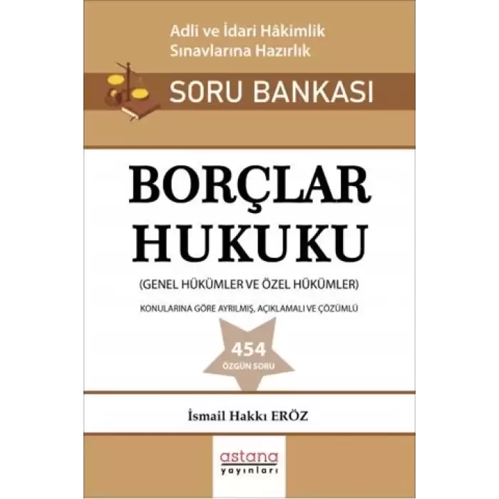 Borçlar Hukuku Adli ve İdari Hakimlik Sınavı Soru Bankası