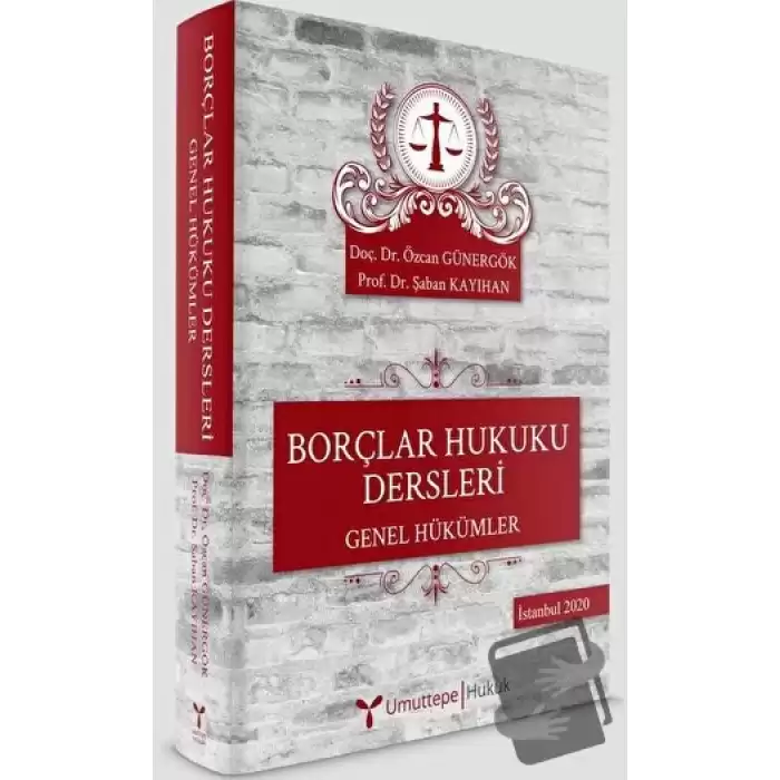 Borçlar Hukuku Dersleri - Genel Hükümler