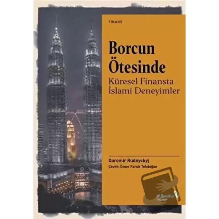 Borcun Ötesinde: Küresel Finansta İslami Deneyimler