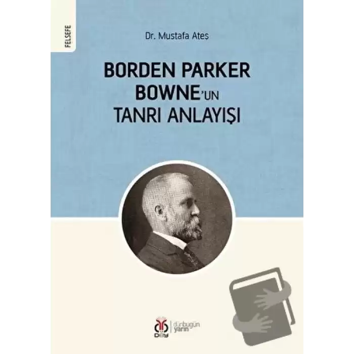 Borden Parker Bowneun Tanrı Anlayışı