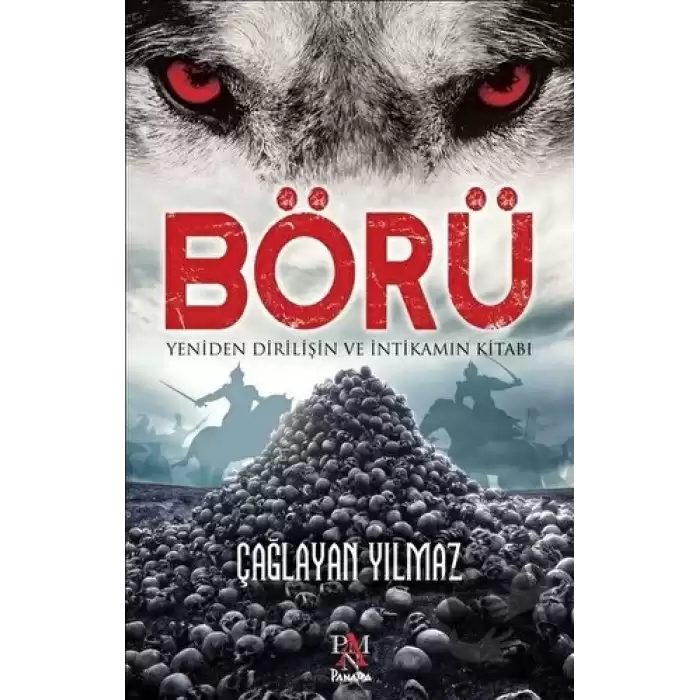 Börü 1 - Yeniden Dirilişin ve İntikamın Kitabı