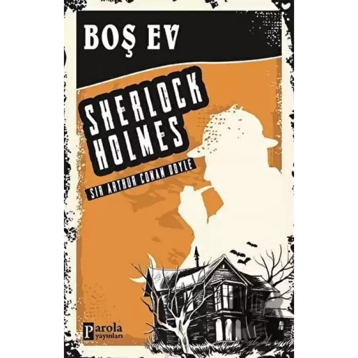 Boş Ev - Sherlock Holmes