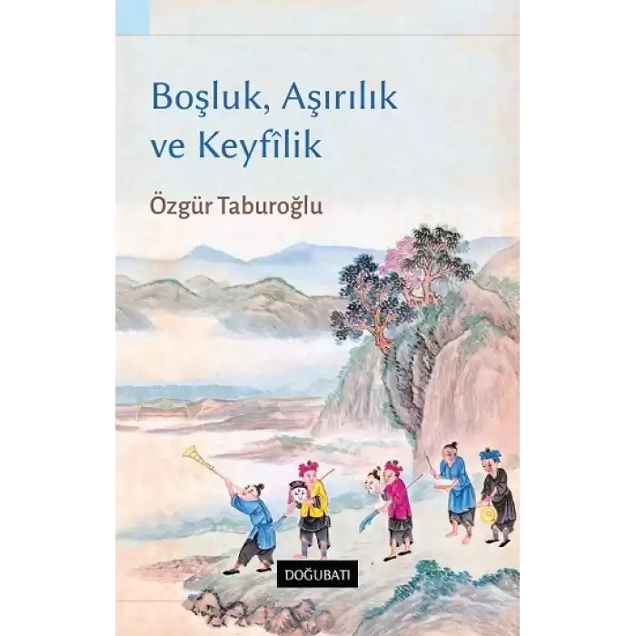 Boşluk, Aşırılık ve Keyfilik